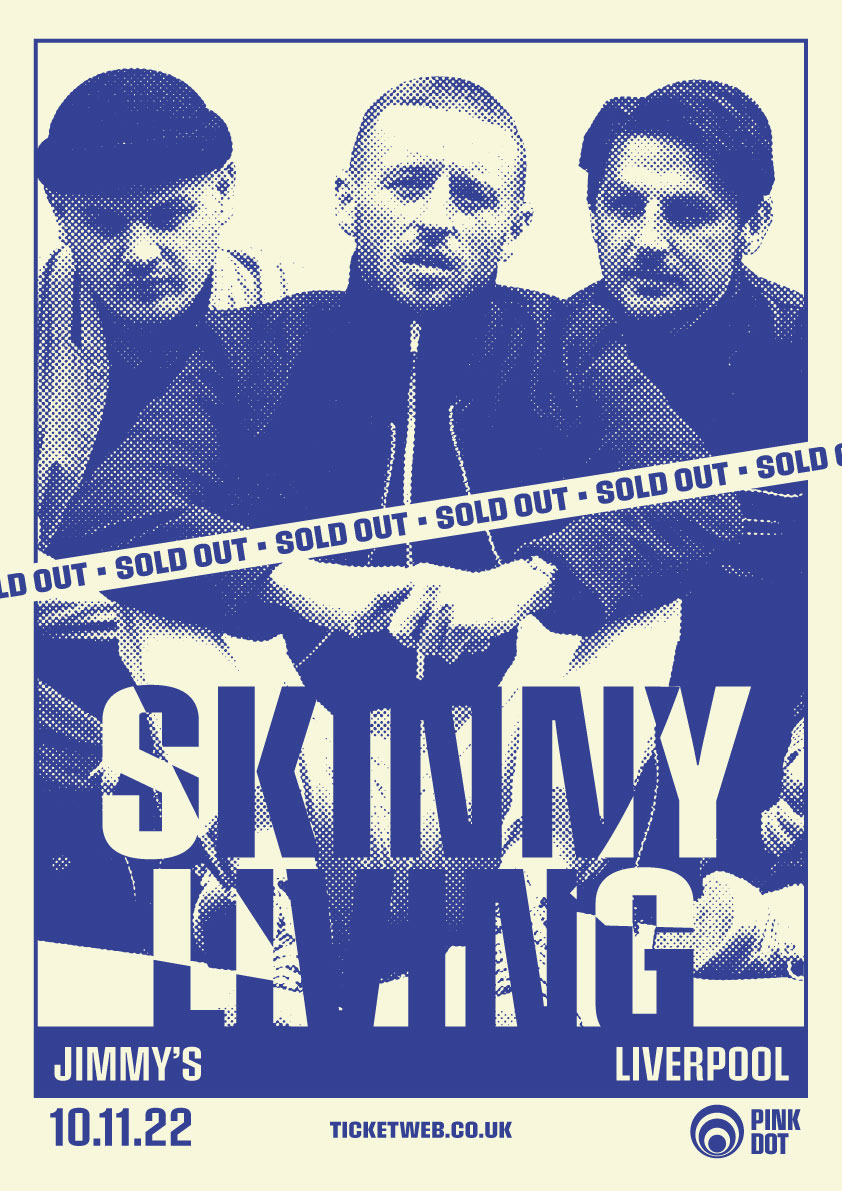 Skinny Living - SOLD OUT