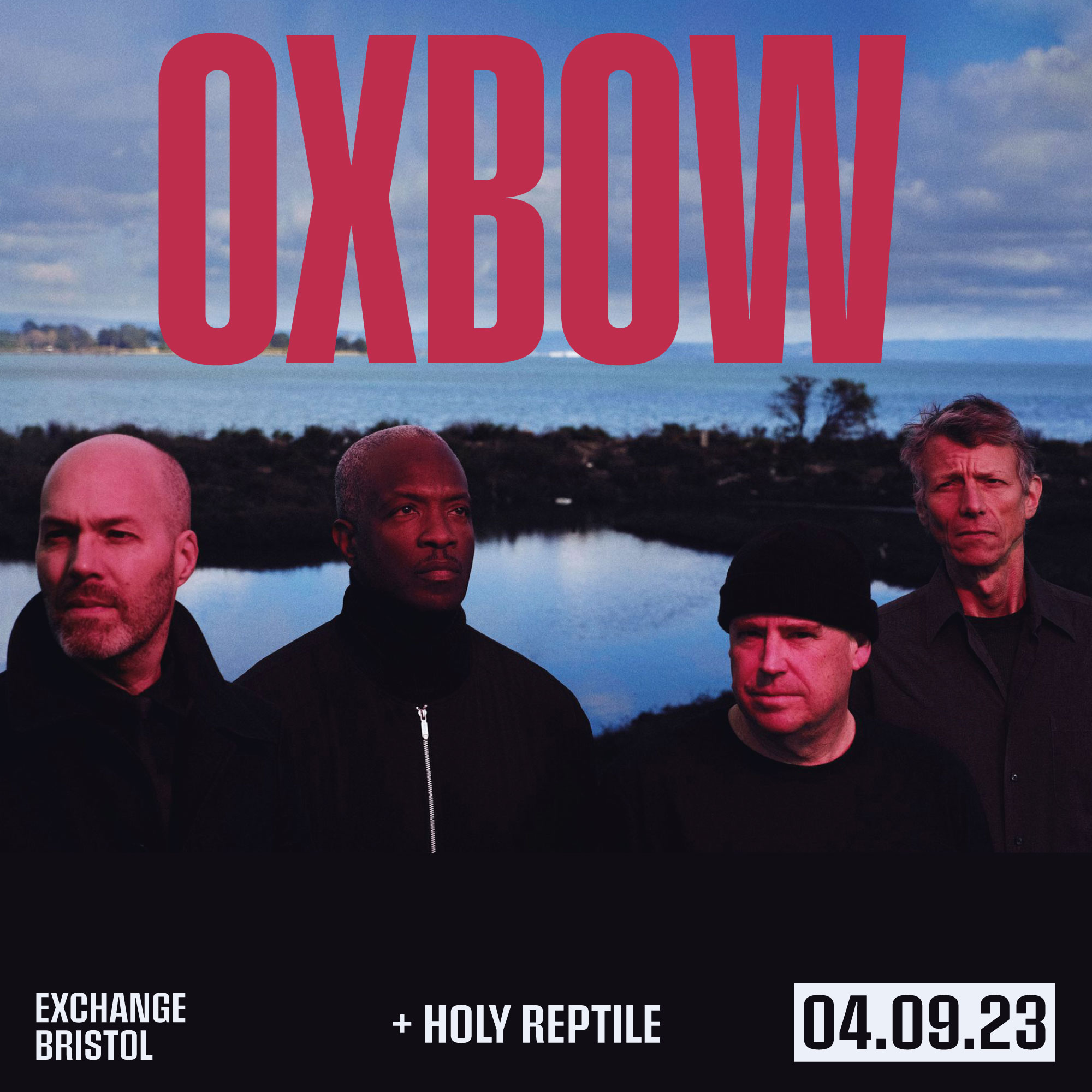 Oxbow + Holy Reptile