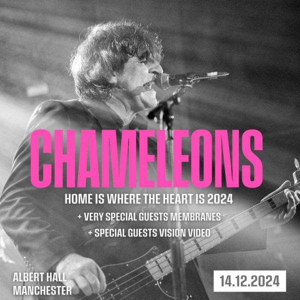 Chameleons - Home Is Where The Heart Is 2024